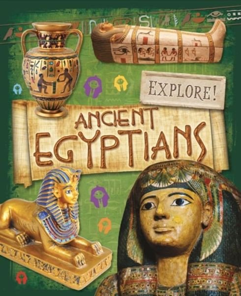 Cover for Jane Bingham · Explore!: Ancient Egyptians - Explore! (Pocketbok) (2015)