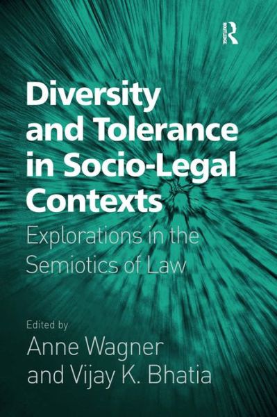 Cover for Vijay K. Bhatia · Diversity and Tolerance in Socio-Legal Contexts: Explorations in the Semiotics of Law (Hardcover Book) [New edition] (2009)