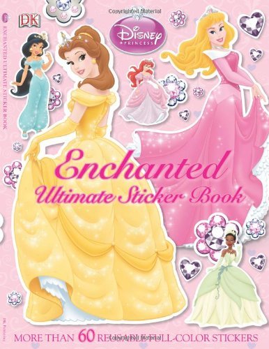 Cover for Dk Publishing · Ultimate Sticker Book: Disney Princess: Enchanted (Ultimate Sticker Books) (Paperback Book) [Stk edition] (2010)