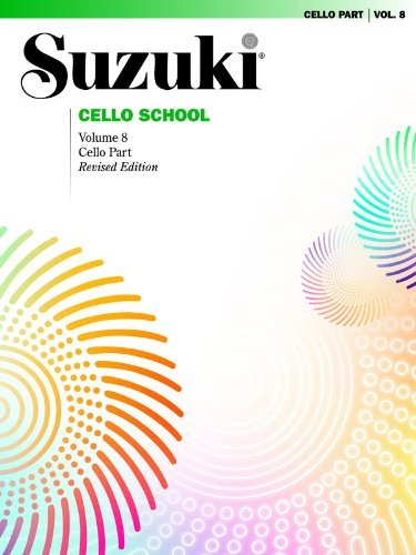 Cover for Alfred Publishing Staff · Suzuki cello school volume  8 rev. (Bog) [Revised edition] (2003)