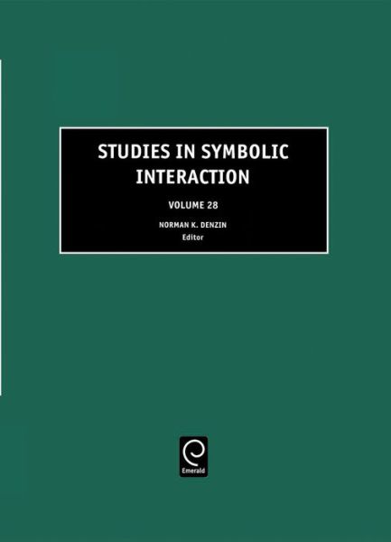 Cover for Studies in Symbolic Interaction - Studies in Symbolic Interaction (Hardcover Book) (2005)