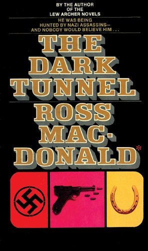 Cover for Ross Macdonald · The Dark Tunnel: Library Edition (Hörbok (CD)) [Unabridged edition] (2001)