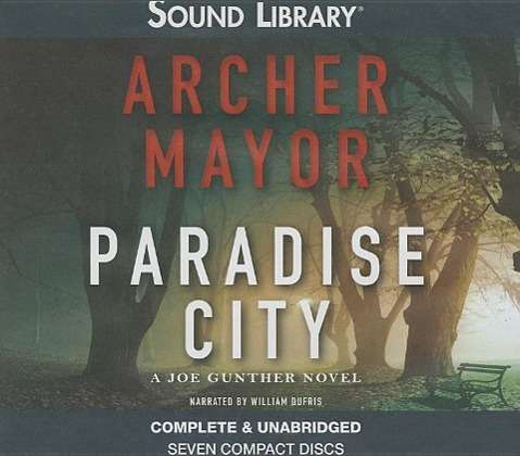 Cover for Archer Mayor · Paradise City: a Joe Gunther Novel (Audiobook (płyta CD)) [Unabridged edition] (2012)