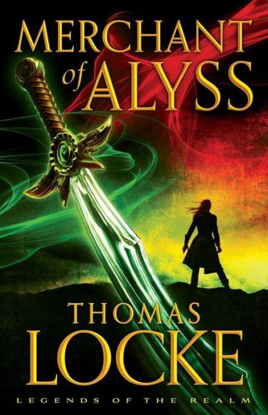 Cover for Thomas Locke · Merchant of Alyss - Legends of the Realm (Paperback Book) (2016)