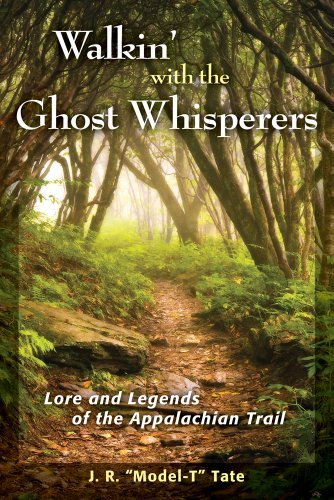 Cover for J R Tate · Walkin' with the Ghost Whisperers: Lore and Legends of the Appalachian Trail (Pocketbok) [Reprint edition] (2013)