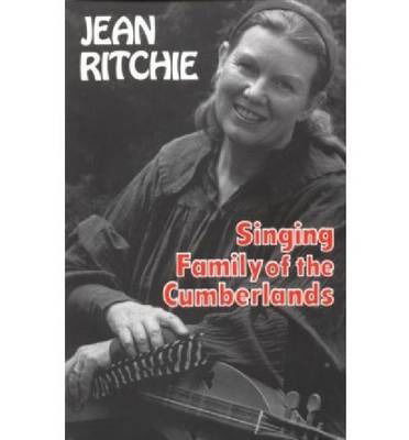 Cover for Jean Ritchie · Singing Family of the Cumberlands (Taschenbuch) (1988)