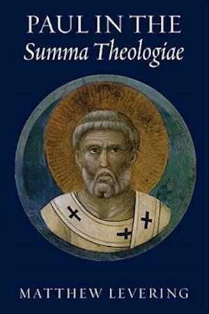 Cover for Matthew Levering · Paul in the Summa Theologiae (Paperback Book) (2025)