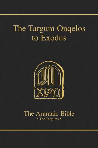 Cover for The Targum Onqelos to Exodus (Aramaic Bible) (Hardcover Book) (1988)