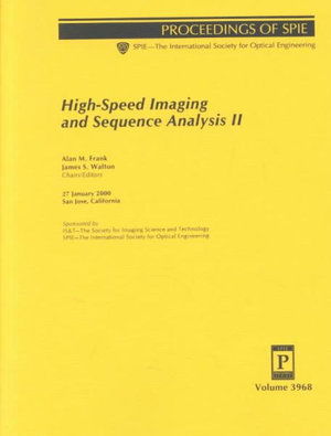 Cover for Frank · High-Speed Imaging and Sequence Analysis II: 3968 (Proceedings of Spie--the International Society for Optical Engineering, V. 3968.) (Paperback Book) (2000)