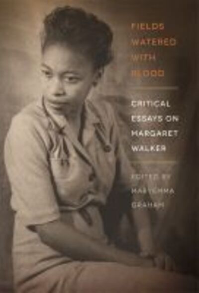 Cover for Maryemma Graham · Fields Watered with Blood: Critical Essays on Margaret Walker (Paperback Book) (2014)