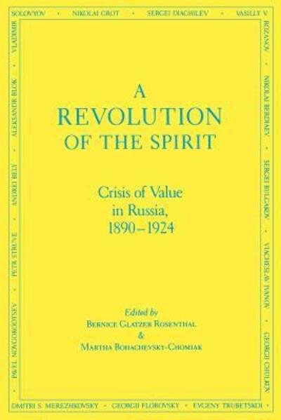 Cover for Bernice Rosenthal-Glatzner · A Revolution of the Spirit: Crisis of Value in Russia, 1890-1924 (Paperback Bog) (1990)