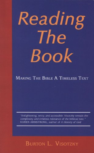 Cover for Burton L. Visotzky · Reading the Book: Making the Bible a Timeless Text (Paperback Book) (2005)