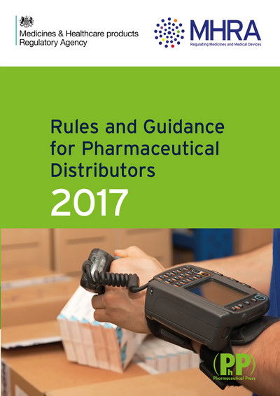 Cover for Medicines and Healthcare Products Regulatory Agency · Rules and Guidance for Pharmaceutical Distributors (Green Guide) 2017 (Paperback Book) (2017)