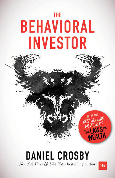 Cover for Daniel Crosby · The Behavioral Investor (Innbunden bok) (2018)