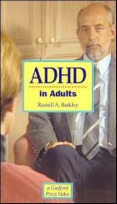 Cover for Russell A. Barkley · ADHD in Adults: Video plus Manual and Guide (VHS) (1994)