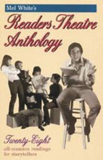 Cover for White · Mel White's Readers Theatre Anthology (Pocketbok) (1993)