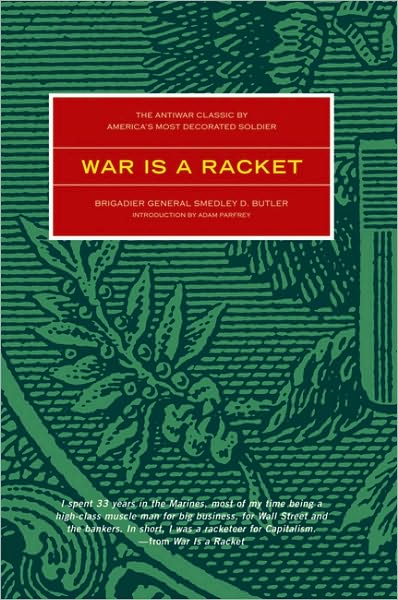 Cover for Smedley D Butler · War Is A Racket: The Antiwar Classic by America's Most Decorated General (Taschenbuch) [New edition] (2003)