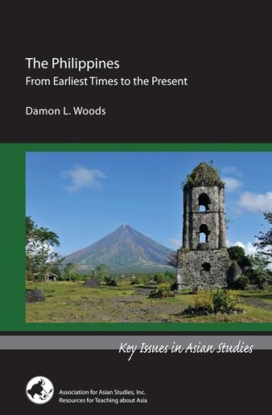 Cover for Damon L. Woods · The Philippines – From Earliest Times to the Present (Paperback Book) (2018)