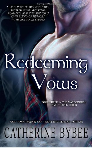 Cover for Catherine Bybee · Redeeming Vows (Maccoinnich Time Travel) (Volume 3) (Paperback Book) (2013)