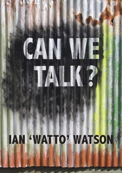 Cover for Ian 'Watto' Watson · Can We Talk? (Paperback Book) (2019)