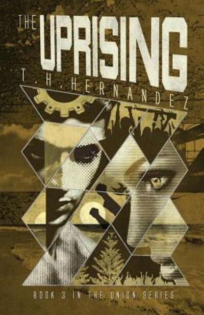 Cover for T H Hernandez · The Uprising (Paperback Bog) (2016)