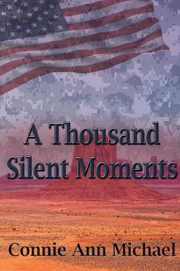 Cover for Connie Ann Michael · A Thousand Silent Moments (Paperback Book) (2016)