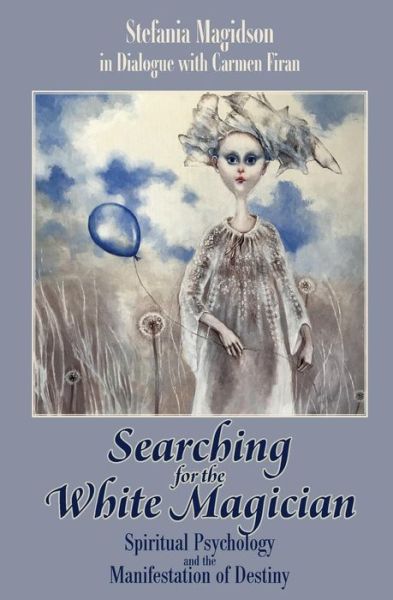 Cover for Stefania Magidson · Searching for the White Magician (Paperback Book) (2017)