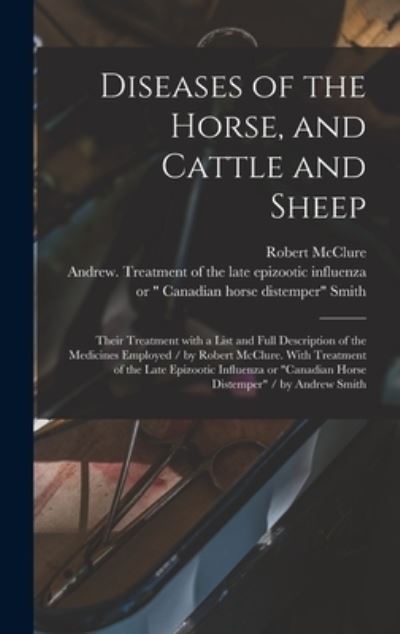 Cover for Robert McClure · Diseases of the Horse, and Cattle and Sheep (Hardcover Book) (2021)