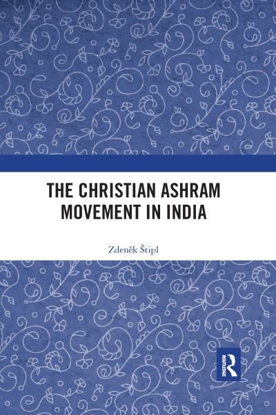 Cover for Zdenek Stipl · The Christian Ashram Movement in India (Paperback Book) (2021)
