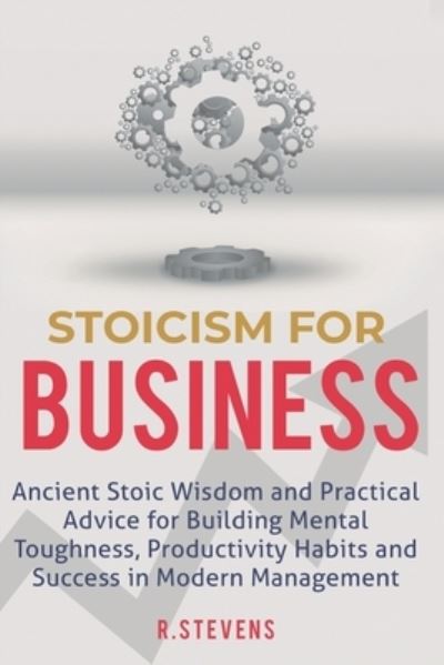 Cover for R Stevens · Stoicism for Business (Taschenbuch) (2019)