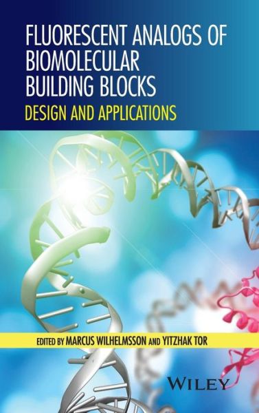 Cover for M Wilhelmsson · Fluorescent Analogs of Biomolecular Building Blocks: Design and Applications (Hardcover Book) (2016)