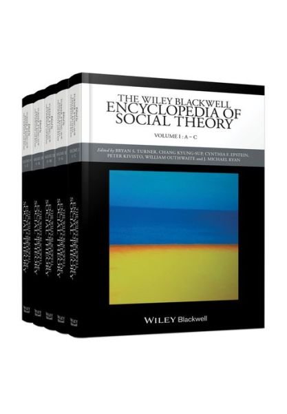 Cover for BS Turner · The Wiley Blackwell Encyclopedia of Social Theory, 5 Volume Set - Wiley Blackwell Encyclopedias in Social Sciences (Hardcover Book) (2017)