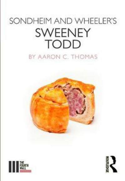 Cover for Aaron Thomas · Sondheim and Wheeler's Sweeney Todd - The Fourth Wall (Taschenbuch) (2018)