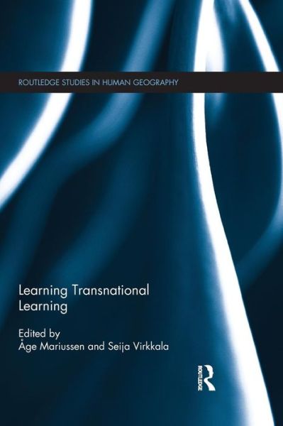 Cover for Age Mariussen · Learning Transnational Learning - Routledge Studies in Human Geography (Paperback Book) (2015)