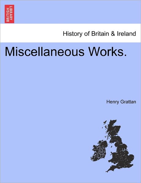 Cover for Henry Grattan · Miscellaneous Works. (Paperback Book) (2011)