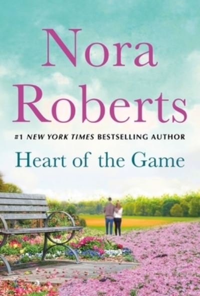 Cover for Nora Roberts · Heart of the Game (Pocketbok) (2022)