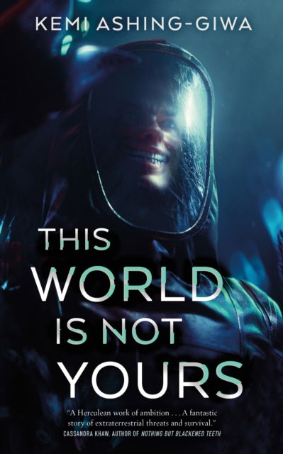 Cover for Kemi Ashing-Giwa · This World Is Not Yours (Paperback Book) (2024)