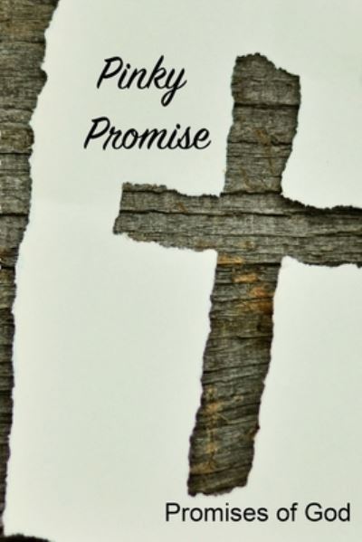 Cover for Alexandria Robinson · Pinky Promise (Paperback Book) (2021)
