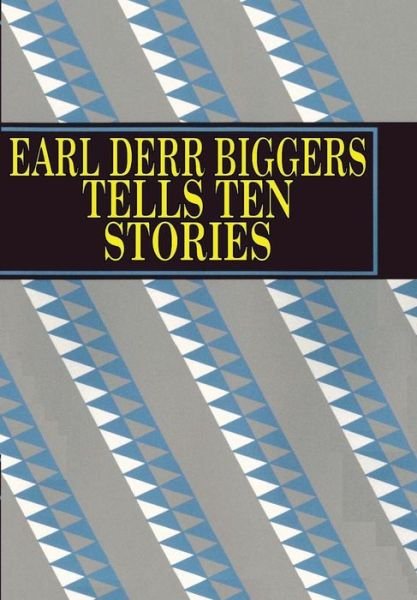 Cover for Earl Derr Biggers · Earl Derr Biggers Tells Ten Stories (Hardcover Book) (2014)