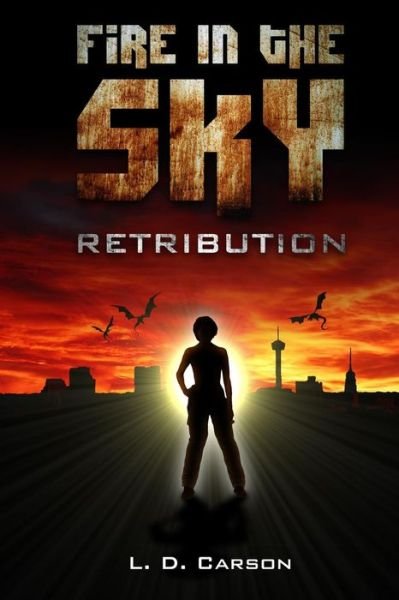 Cover for L D Carson · Fire in the Sky: Retribution (Paperback Bog) (2014)