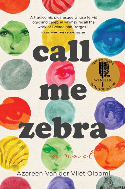 Cover for Azareen Van der Vliet Oloomi · Call Me Zebra (Paperback Book) (2019)