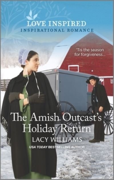 Cover for Lacy Williams · Amish Outcast's Holiday Return (Book) (2021)