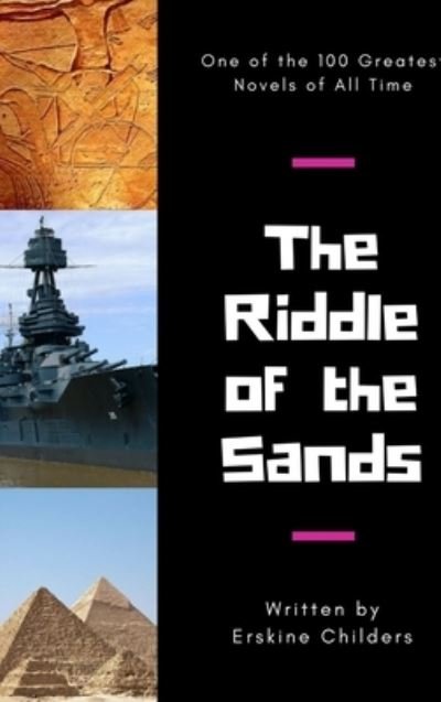 Cover for Erskine Childers · The Riddle of the Sands (Innbunden bok) (2016)