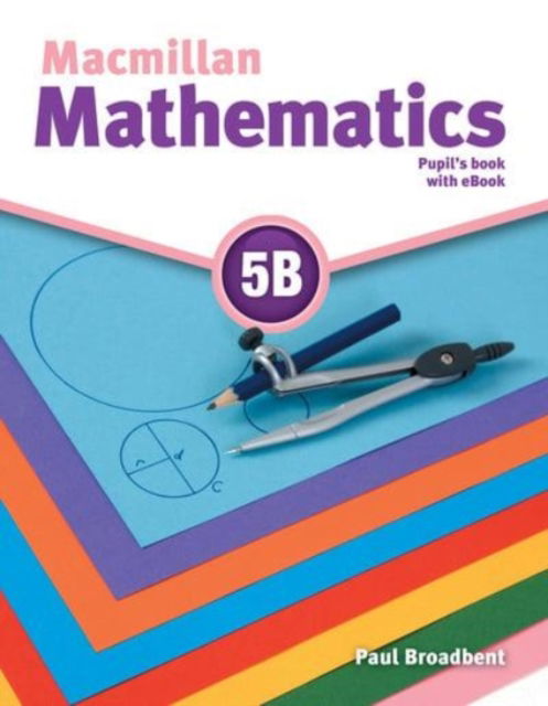 Cover for Paul Broadbent · Macmillan Mathematics Level 5B Pupil's Book ebook Pack (Bok) (2017)