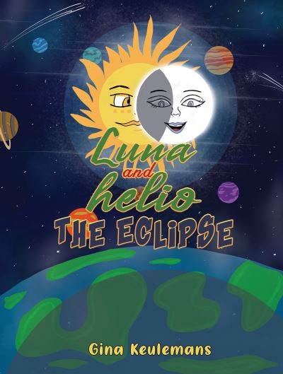 Cover for Gina Keulemans · Luna and Helio The Eclipse (Paperback Book) (2023)