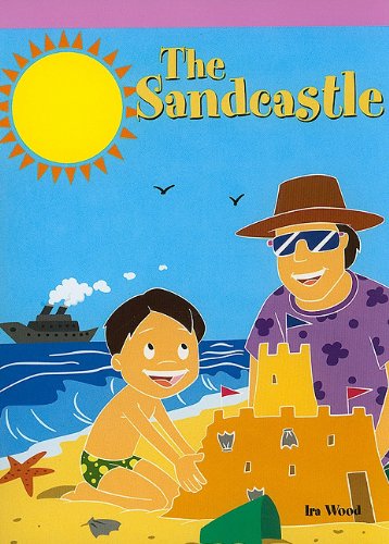 Cover for Ira Wood · The Sandcastle (Neighborhood Readers: Narrative) (Paperback Book) (2006)