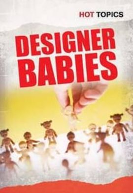 Cover for John Bliss · Designer Babies - Hot Topics (Taschenbuch) (2012)