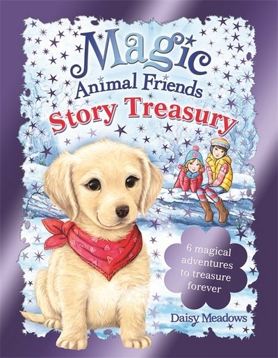 Cover for Daisy Meadows · Magic Animal Friends: Story Treasury - Magic Animal Friends (Hardcover Book) (2017)