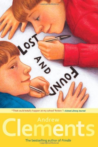 Cover for Andrew Clements · Lost and Found (Paperback Book) [Reprint edition] (2010)