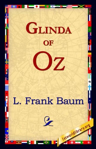 Cover for L. Frank Baum · Glinda of Oz (1st World Library Classics) (Innbunden bok) (2006)